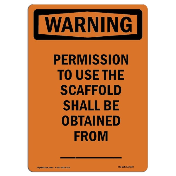 OSHA WARNING Sign, Permission To Use Scaffold, 5in X 3.5in Decal, 10PK, 3.5" W, 5" L, Portrait, PK10